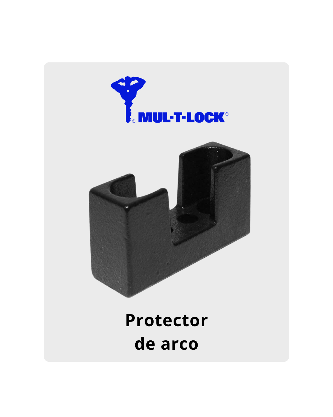 Protector de arco Mul-T-Lock