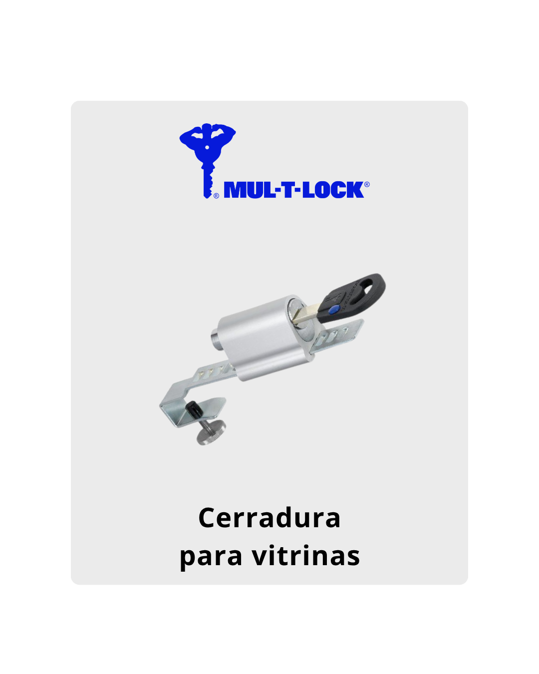 Cerradura para vitrinas Mul-T-Lock